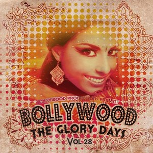 Bollywood Productions Present - The Glory Days, Vol. 28