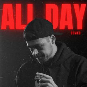 All Day (Explicit)