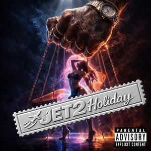 JET 2 HOLIDAY (Explicit)