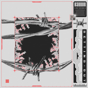 B3RROR - Getting Out