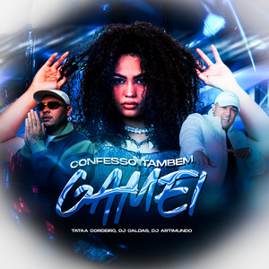 Confesso Tambem Gamei (Explicit)