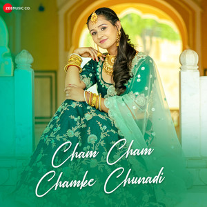Cham Cham Chamke Chunadi
