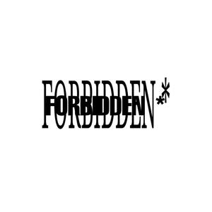 FORBIDDEN