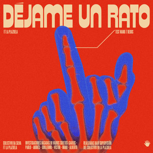 Déjame un rato (Explicit)