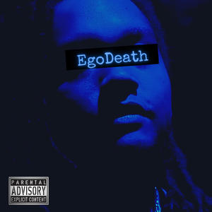 EgoDeath (Explicit)