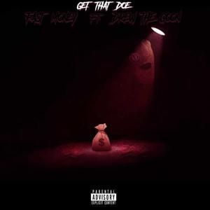 Get that Doe (feat. Drew Da Goon) [Explicit]