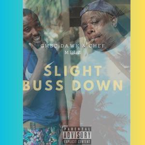 Slight Bussdown (Explicit)