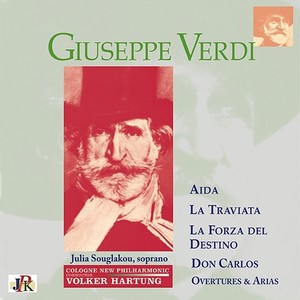 VERDI, G.: Overtures and Arias (Souglakou, Cologne New Philharmonic, Hartung)