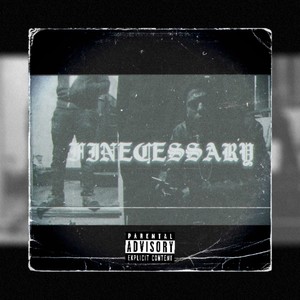 Finecessary (feat. OGM Ricky) [Explicit]