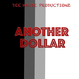 Another Dollar (Explicit)