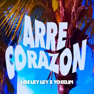 Arre corazón (Explicit)