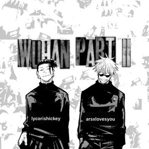 WUHAN! PART 2 (feat. Arsx) (Explicit)