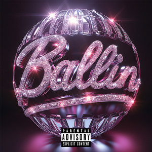 Ballin (Explicit)