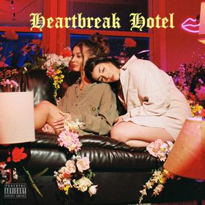 Heartbreak Hotel (Explicit)