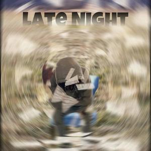 Late Night (Explicit)