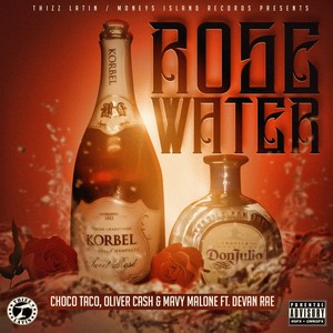 Rose Water (feat. Devan Rae) [Explicit]