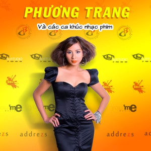 Phương Trang & Các Ca Khúc Nhạc Phim