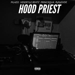 HOOD PRIEST (feat. Vesertile Beatzz, Princequa & R3N3GVDE)