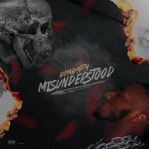 Misunderstood (Explicit)