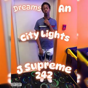 Dreams an City Lights (Explicit)