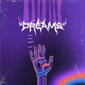 DREAMS (Explicit)