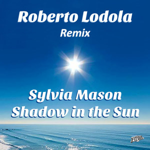 Shadow in the Sun (Remix)