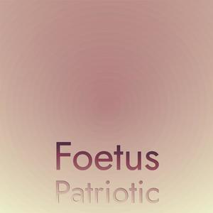 Foetus Patriotic