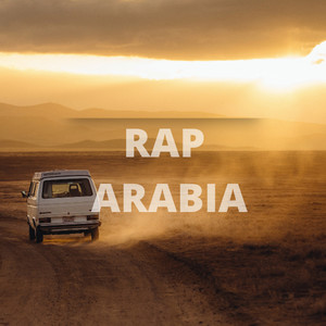Rap Arabia (Explicit)