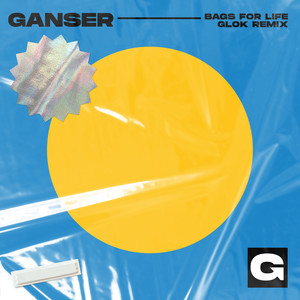 Bags For Life (Glok Remix)