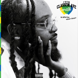 FROM CLASSON AVE WITH LOVE (Explicit)