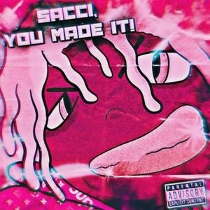 You Made It (Explicit)