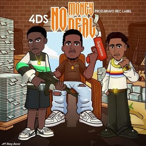 No Money No Deal (Explicit)