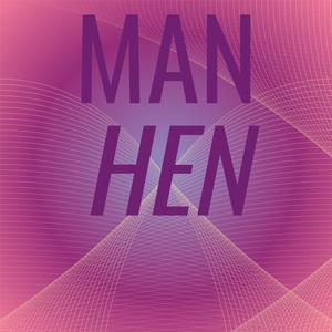 Man Hen