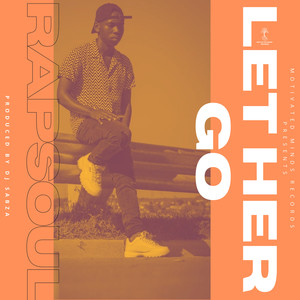 Rapsoul - Let Her Go