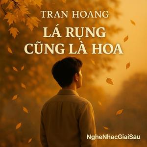 Lá Rụng Cũng Là Hoa