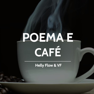 Poema e Café 2 (Explicit)