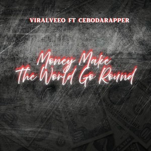 Money makes the world go round