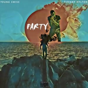 Party (feat. Tiffany Hylton)