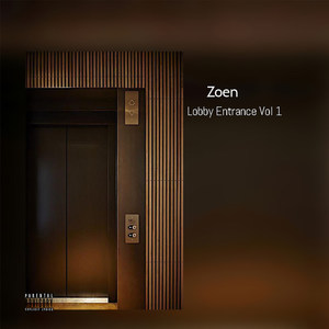 Lobby Entrance Vol 1 (Explicit)