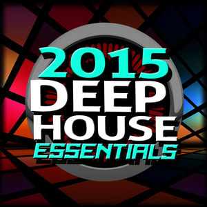 Deep House Essentials - I Want You There