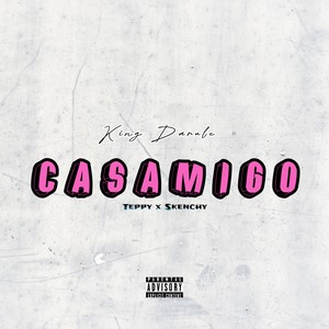 Casamigo (Explicit)
