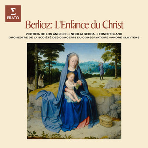 Berlioz: L'enfance du Christ, Op. 25, H 130, Pt. 1 