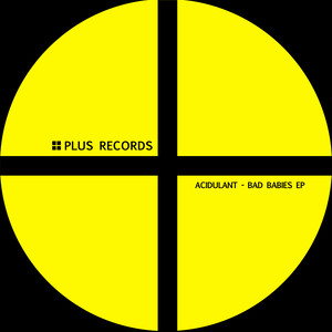 Acid Babies Go to Work