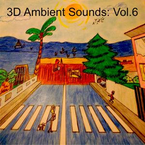 3D Ambient Sounds: Vol.6