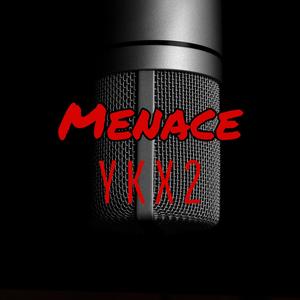 Menace (Explicit)