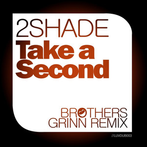 Take a Second (Brothers Grinn Remix)