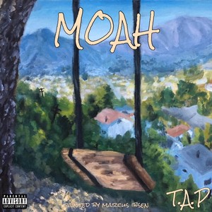 Moah (Explicit)