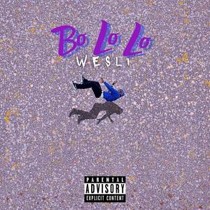 Bo Lo Lo (Explicit)