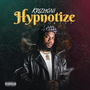 HYPNOTIZE(feat. BlaqBoyJnr & Adewale Fastest)