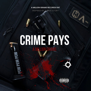 Crime Pays (Explicit)